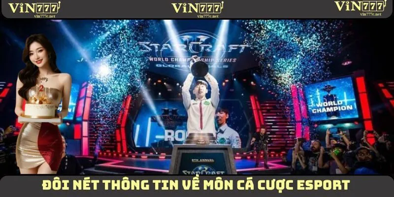 Cá Cược Esport - Trải Nghiệm Hình Thức Giải Trí Mới Mẻ 1 Đôi nét thông tin về môn cá cược Esport