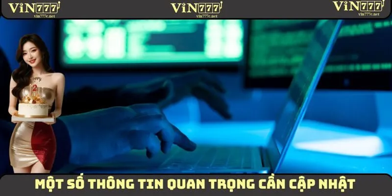 Cập Nhật Tài Khoản VIN777 - Hướng Dẫn Tận Tình Cho Tân Thủ 2 Những trường thông tin quan trọng cần cập nhật tại hệ thống