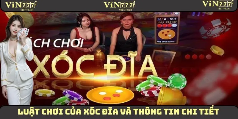 Luật chơi của xóc đĩa và thông tin chi tiết